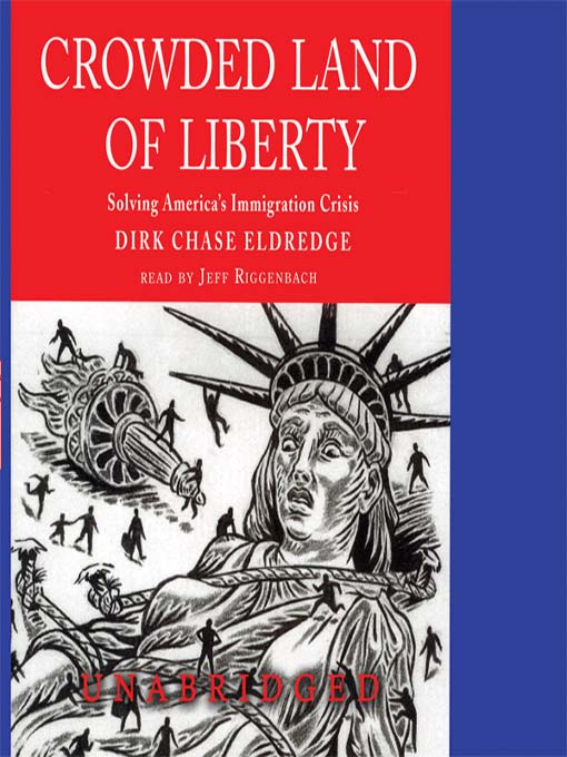 Title details for Crowded Land of Liberty by Dirk Chase Eldredge - Available
